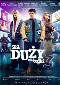 Za duży na bajki 3