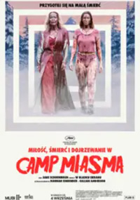 Miłość, śmierć i dojrzewanie w Camp Miasma